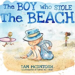 The Boy Who Stole The Beach